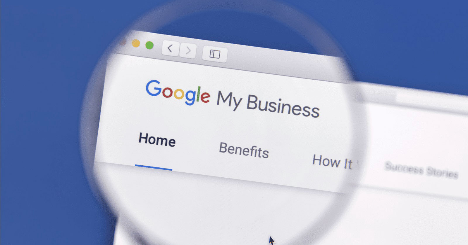 The Benefits of a Google My Business
