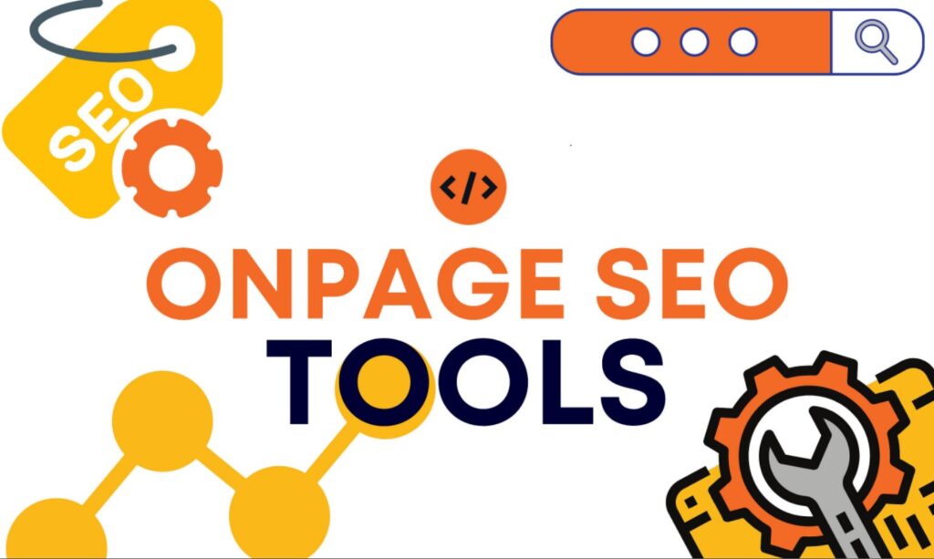 Best OnPage SEO Tools Used By SEO Experts