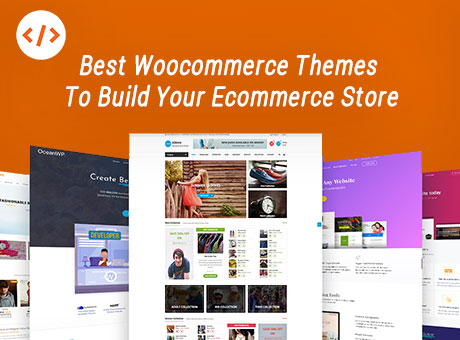 Best Woocommerce Themes To Build Your Ecommerce Store